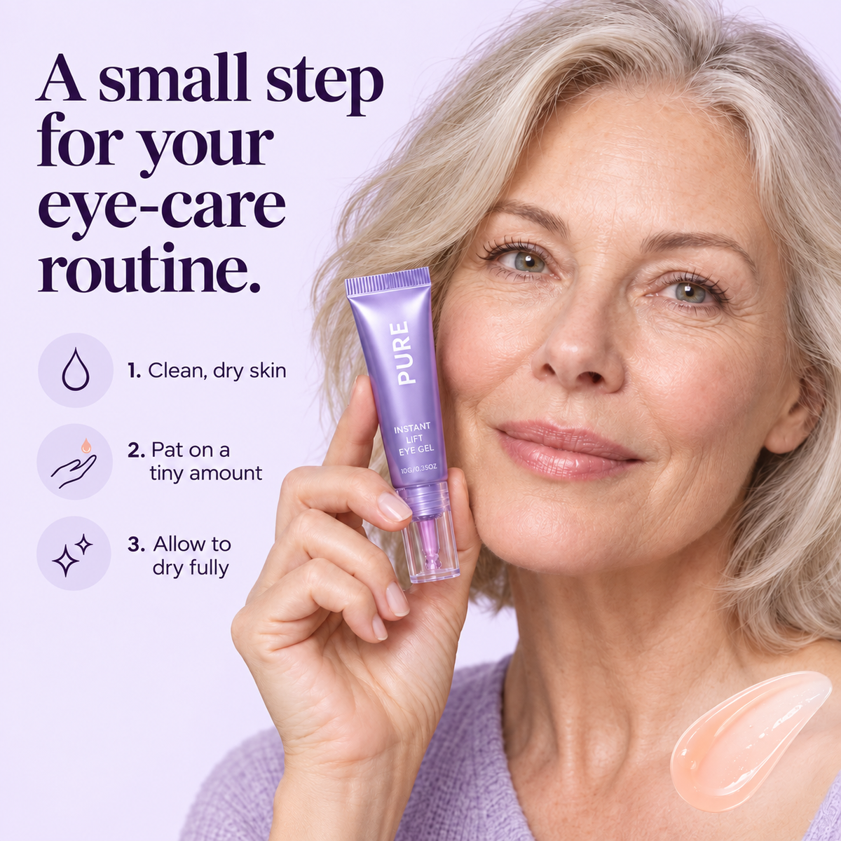 PURE Instant Lift Eye Gel — illustrated eye-care routine with a mature model
